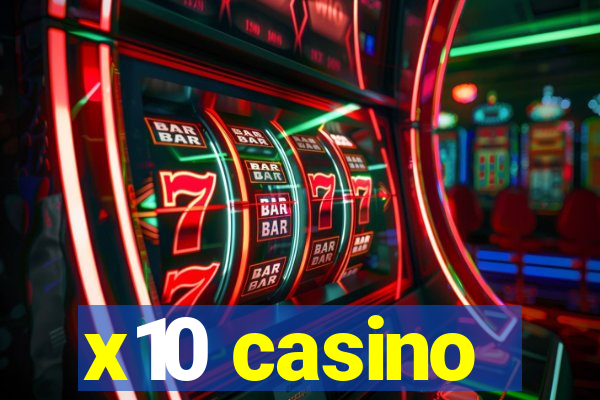 x10 casino